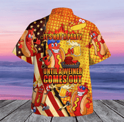 It's Not A Party Until A Weiner Comes Out Hawaii Shirt