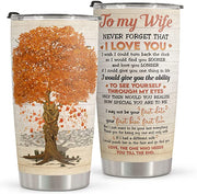 To My Wife Tumbler 20oz 30oz Cup