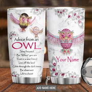 Advice from a Owl Tumbler 20oz 30oz Cup