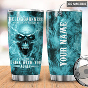 Personalized Name Skull Hello Darkness Tumbler 20oz 30oz Cup P290703