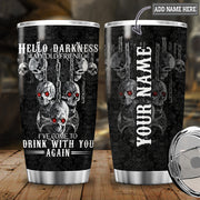 Personalized Name Skull Hello Darkness Tumbler 20oz 30oz Cup Q110802