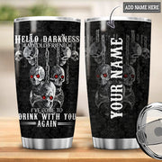 Personalized Name Skull Hello Darkness Tumbler 20oz 30oz Cup Q110802